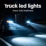 Lorry Lighting Buyer’s Guide 2026: LED vs Halogen, What to Look For, and How to Avoid Costly Mistakes